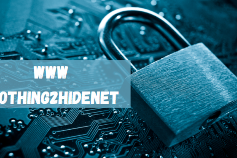 www nothing2hidenet: Comprehensive Guide to Cutting-Edge Online Privacy and Security